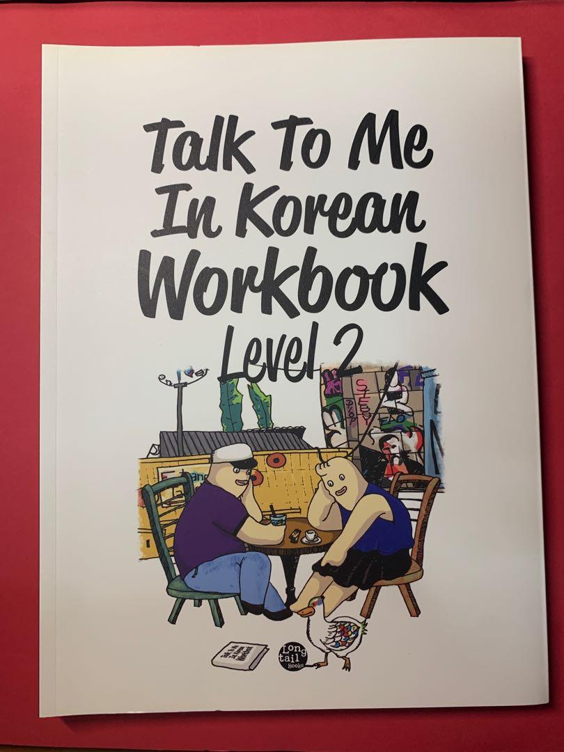 Talk to me in Korean (TTMIK) Books (Category: Assessment Books) located in Singapore. Submitted by 10.charm (Listing ID 1148551629, Image 1). Description: Talk to me in Korean Workbook Level 2 & 3 $15 each -> some writings using pencils on the books Purchase if you don’t mind the traces of pencil & lines marks on the books 1100 Short & Useful Korean Phrases $25 - Barely flipped - wrapped with plastic cover (do let me know if you want it remove) C