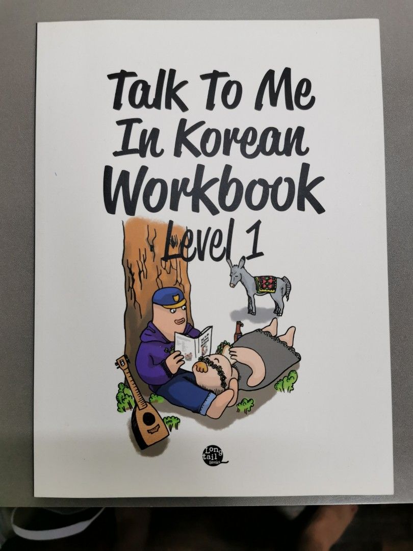 Talk to me in Korean Workbook Level 1 (Category: Assessment Books) located in Singapore. Submitted by genevieve_ys (Listing ID 1337897845, Image 1). Description: Wanna learn Korean? Cheap sales of this #TTMIK Level one workbook..