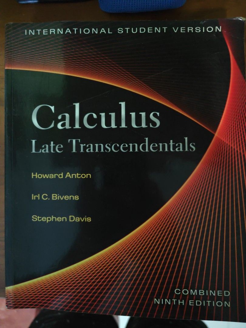Calculus late transcendentals Howard Anton 9th edition (Category: Textbooks) located in Singapore. Submitted by kwlim999 (Listing ID 1346947685, Image 1). Description: .