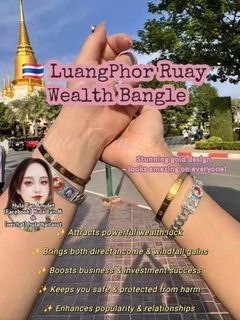Luangphor ruay 龙婆瑞 wealth bangle believed to enhance charm, strong wealth attraction, windfall luck, prediction, foresight abilities, love binding, career growth, increase wealth, fortune, good relationships