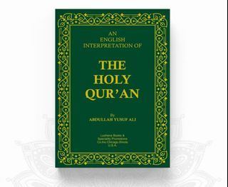 THE HOLY QURAN Translated By Abdullah Yusuf Ali/Meaning if the Holy/A5