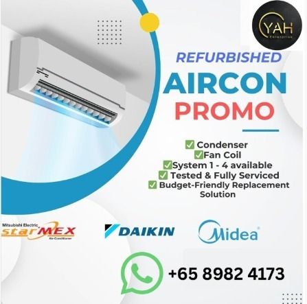 RECON / REFURBISHED AIRCON SYSTEM 1 , 2 , 3 , 4 PROMOTION (Category: Aircon Installation) located in Singapore. Submitted by yahenterprise (Listing ID 1329315625, Image 1). Description: DAIKIN / MITSUBISHI / MIDEA / MITSUBISHI HEAVY RECON AIRCON Looking for a cost-effective aircon solution without paying full price for a brand-new set? Our refurbished aircon systems are fully tested, cleaned, and ready for installation! ✅ Available Options: • Sys