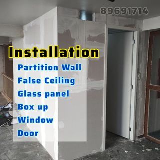 Professional installation service/Partition wall install/False wall make/Office partition/Arch wall/False ceiling install/Room Divider/Glass panel/Glass door/Sound proof partition/Kitchen divider/box up/hdb,condo,maisonette,landed,EM,EA house installation
